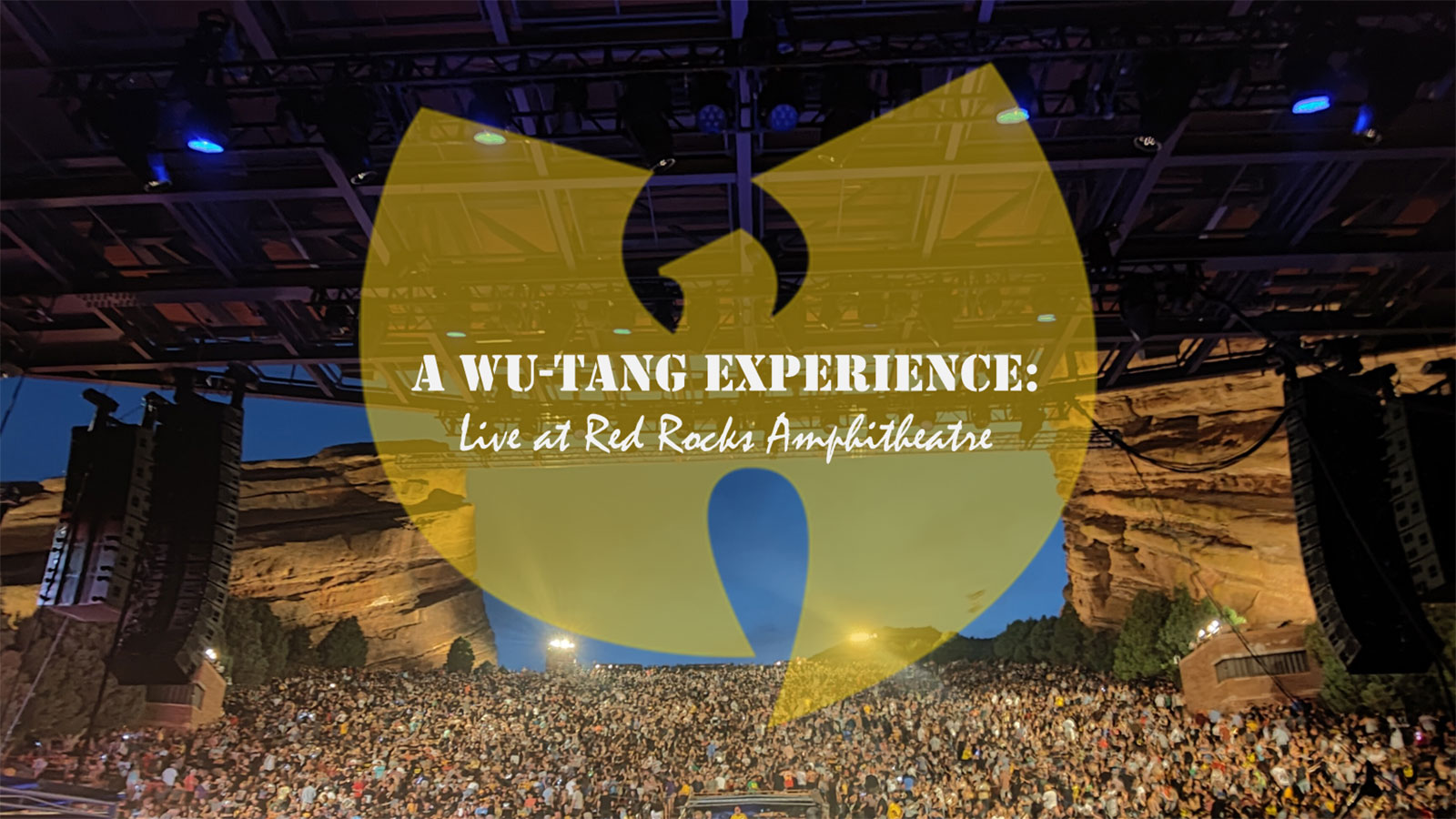 A WuTang Experience Live at Red Rocks Amphitheatre · Lincoln Center